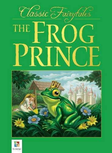 The Frog And the Prince by Brothers Grimm