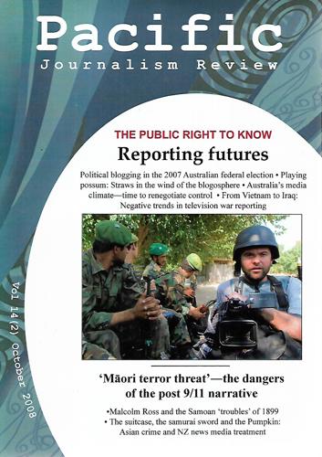 Pacific Journalism Review - Volume 14, October 2008 by Tony Maniaty and Jan McClelland and Chris Nash and David Robie