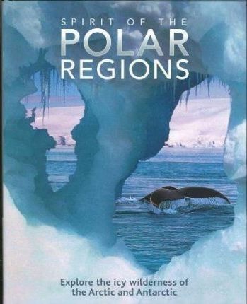 Spirit of the Polar Regions by Gerard Cheshire