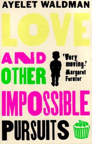 Love and Other Impossible Pursuits by Ayelet Waldman
