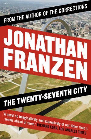 The Twenty-seventh City by Jonathan Franzen