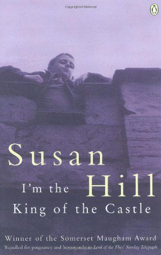 I'm the King of the Castle by Susan Hill