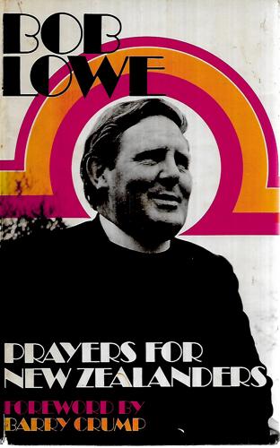 Prayers for New Zealanders by Bob Lowe