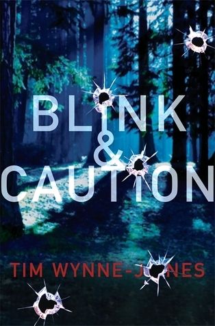 Blink and Caution by Tim Wynne-Jones