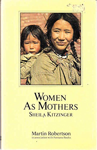 Women As Mothers by Sheila Kitzinger