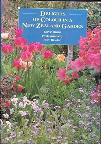 Delights of Colour in a Garden in New Zealand by Olive Dunn