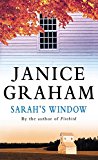 Sarah's Window by Janice Graham