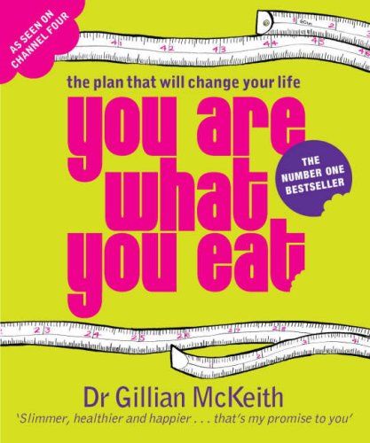 You Are What You Eat by Gillian McKeith