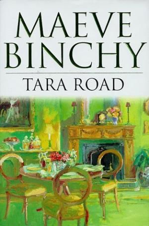Tara Road by Maeve Binchy