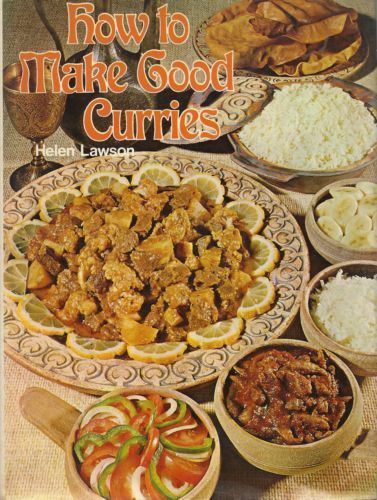 How to Make Good Curries by Helen Lawson