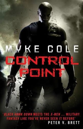 Shadow Ops: Control Point by Myke Cole