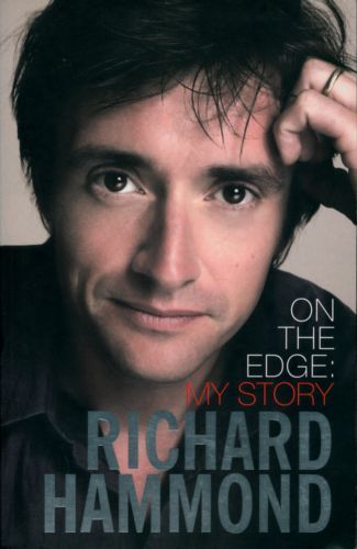 On the Edge: My Story by Richard Hammond