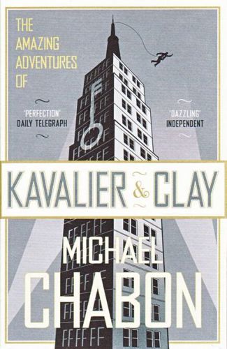 The Amazing Adventures Of Kavalier & Clay by Michael Chabon