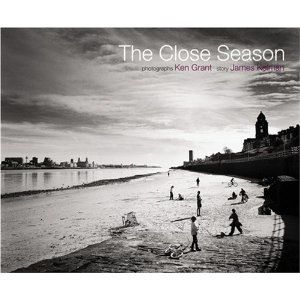 The Close Season by James Kelman