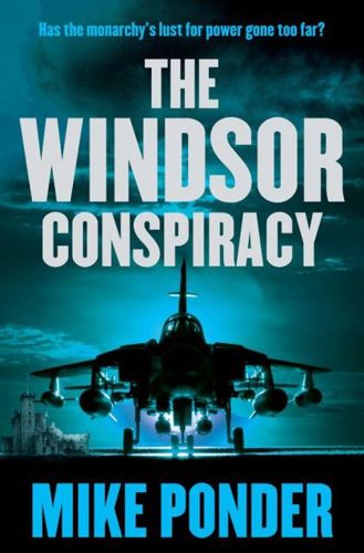 The Windsor Conspiracy by Mike Ponder