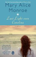 Last Light Over Carolina by Mary Alice Monroe