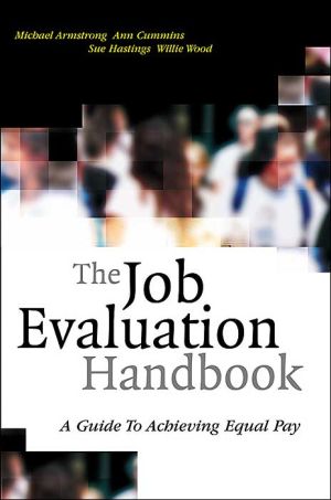 Job Evaluation: a Guide Toachieving Equal Pay by Michael Armstrong and Ann Cummins and Sue Hastings and Willie Wood