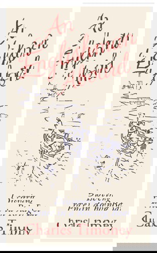 An Englishman Aboard: Discovering France in a Rowing Boat by Charles Timoney