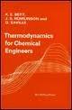 Thermodynamics for Chemical Engineers by K. E. Bett and J. S. Rowlinson and G. Saville