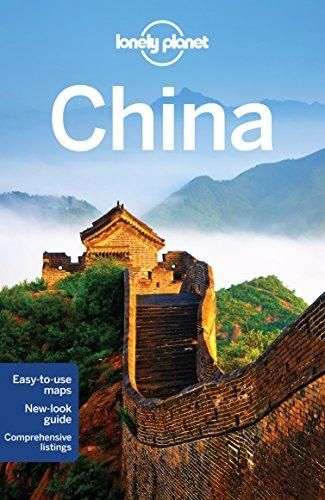 Lonely Planet China by Piera Chen and Min Dai and David Eimer and Damian Harper and Tienlon Ho and Robert Kelly and Shawn Low and Emily Matchar and Daniel McCrohan