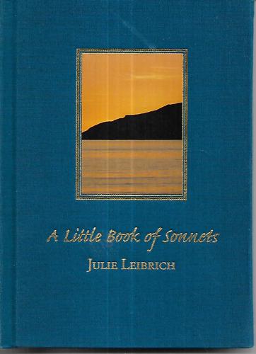 A Little Book of Sonnets by Julie Leibrich