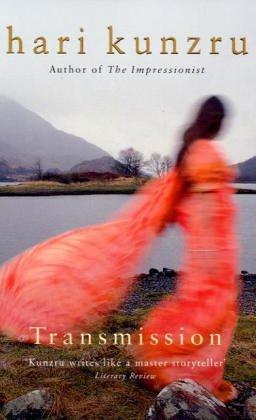 Transmission by Hari Kunzru