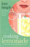 Making Lemonade by Kate Langdon