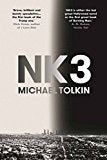 Nk3 by Michael Tolkin