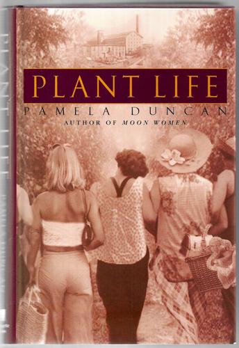 Plant Life by Pamela Duncan