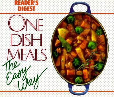 Reader's Digest One-dish Meals the Easy Way