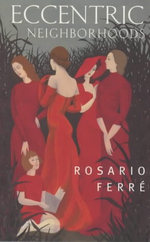 Eccentric Neighborhoods by Rosario Ferreâ