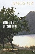 Where the Jackals Howl by Amos Oz
