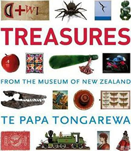 Treasures from the Museum of New Zealand Te Papa Tongarewa. by Museum Of New Zealand