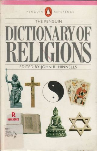 The Penguin Dictionary of Religions by John R. Hinnells