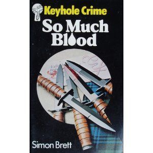 So Much Blood (Keyhole Crime) by Simon Brett