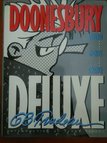 Doonesbury Deluxe by Trudeau, G B