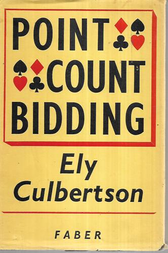 Point-Count Bidding  by Ely Culbertson