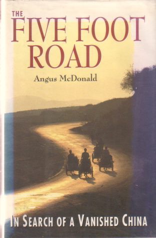 The Five Foot Road by Angus McDonald