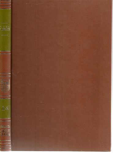 Gargantua And Pantagruel - Volume 24 of the Great Books of the Western World Series by Francois Rabelais