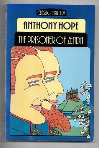 The Prisoner of Zenda by Anthony Hope