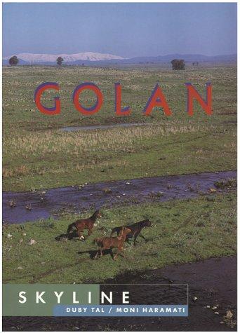 Golan - Skyline  by Moni Haramati and Duby Tal