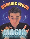 Simply Magic by Dominic Wood