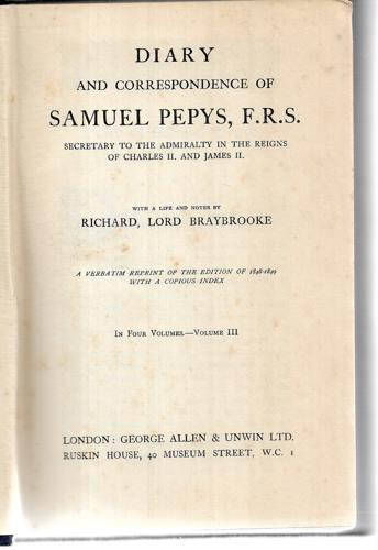 Diary And Correspondence of Samuel Pepys - Volume III of Four by Samuel Pepys