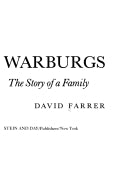 The Warburgs: the Story of a Family by David Farrer