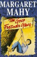 The Good Fortunes Gang (Cousins Quartet) by Margaret Mahy