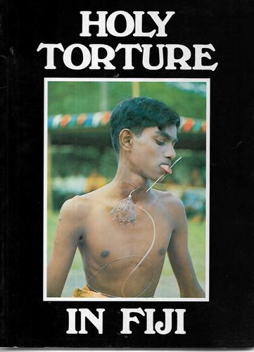 Holy Torture in Fiji by Muneshwar Sahadeo
