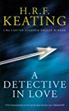 A Detective in Love by H. R. F. Keating