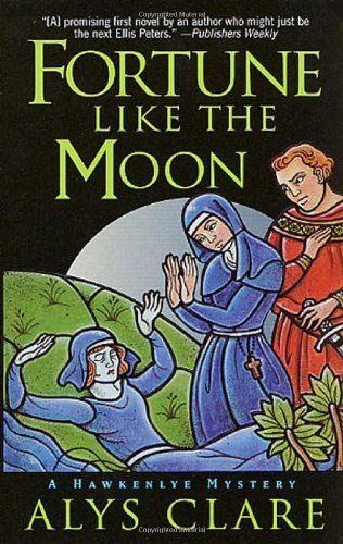 Fortune Like the Moon by Alys Clare