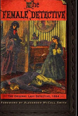 The Female Detective by Andrew Forrester