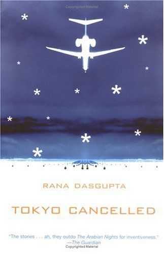Tokyo Cancelled by Rana Dasgupta